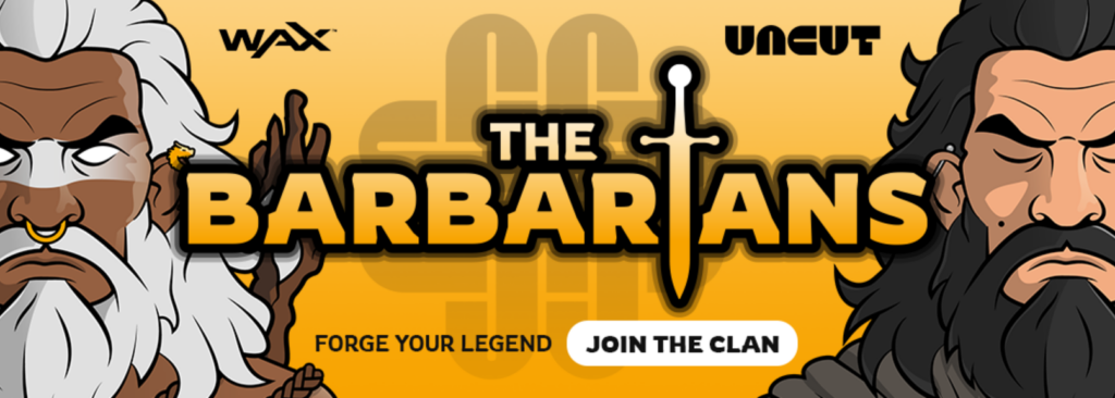 WAX Partners With Uncut For ‘The Barbarians’ NFT Collectibles barbarians nft