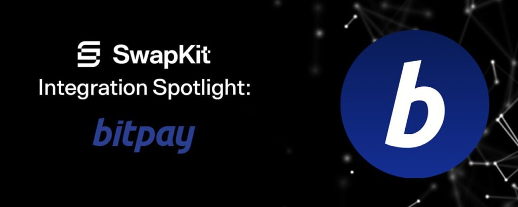 SwapKit and BitPay